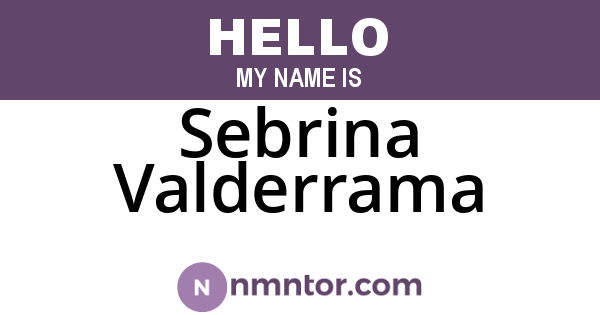 Sebrina Valderrama