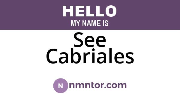 See Cabriales