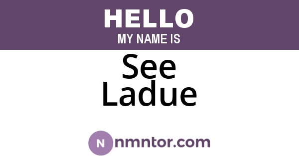 See Ladue