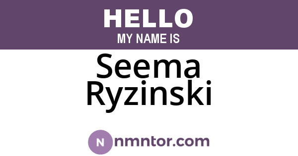 Seema Ryzinski