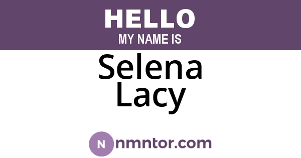 Selena Lacy