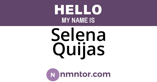 Selena Quijas