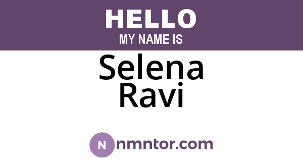 Selena Ravi