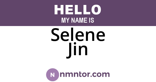 Selene Jin