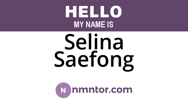 Selina Saefong