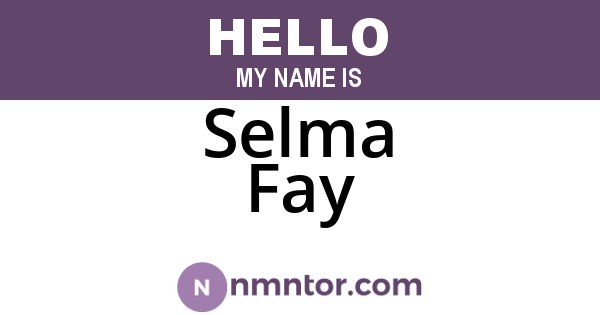 Selma Fay