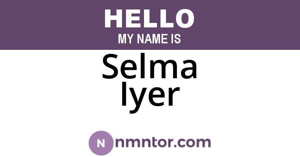 Selma Iyer