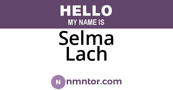 Selma Lach