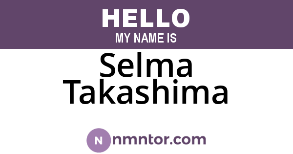 Selma Takashima