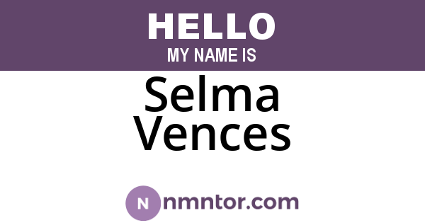 Selma Vences