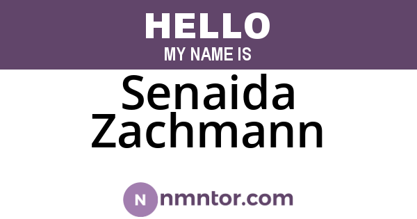 Senaida Zachmann