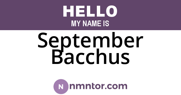 September Bacchus