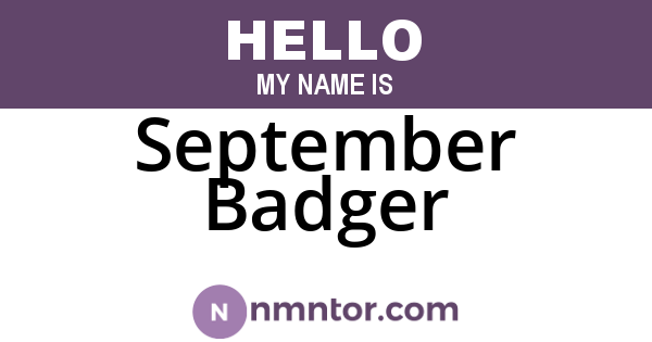 September Badger