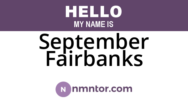 September Fairbanks