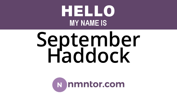 September Haddock