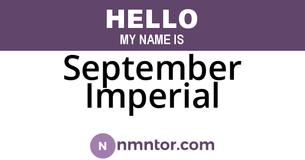 September Imperial