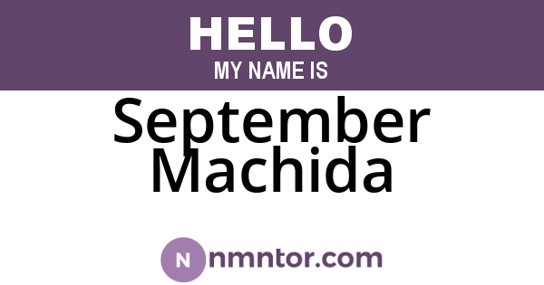 September Machida