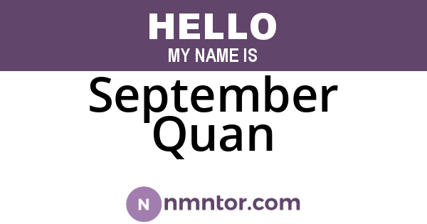 September Quan
