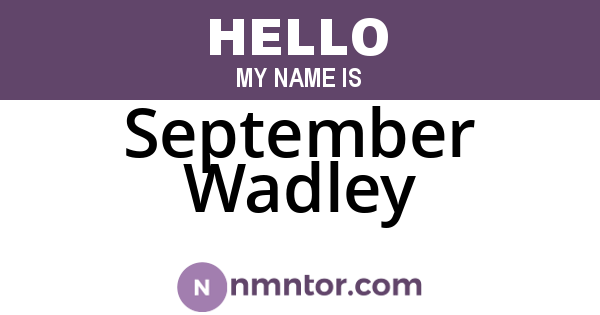 September Wadley