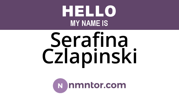 Serafina Czlapinski