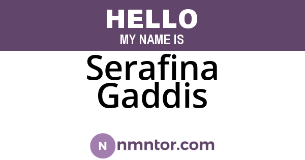 Serafina Gaddis