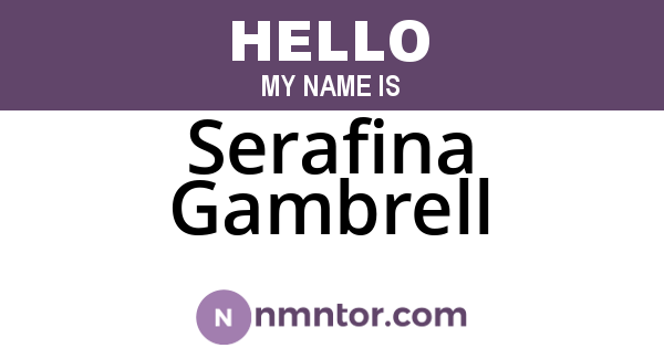 Serafina Gambrell