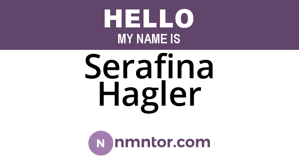 Serafina Hagler
