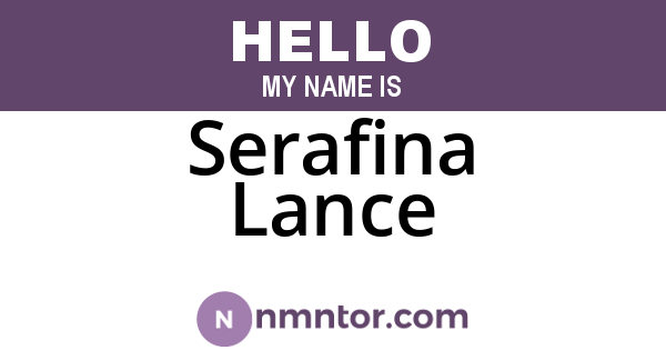 Serafina Lance