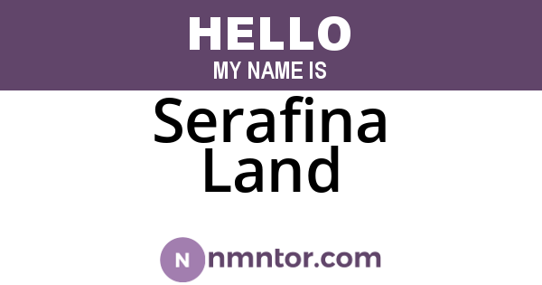 Serafina Land