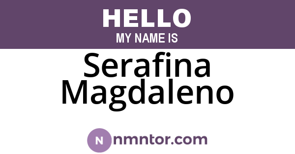 Serafina Magdaleno
