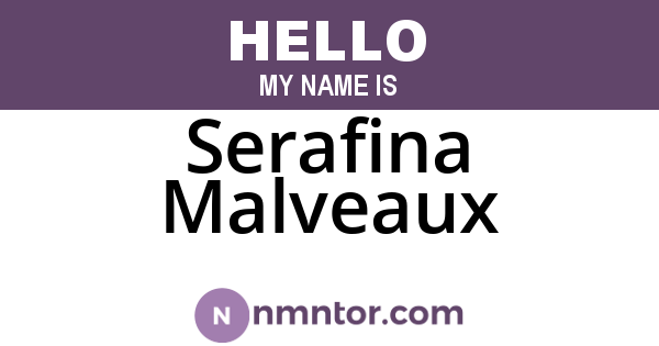 Serafina Malveaux