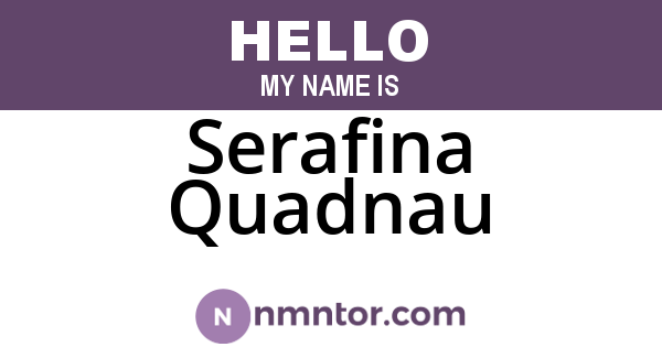 Serafina Quadnau