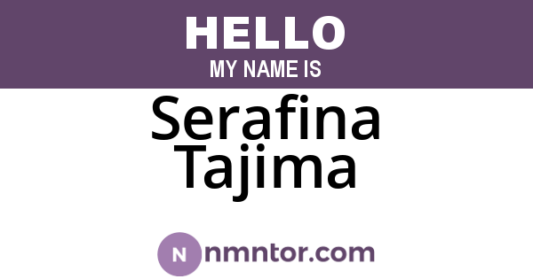 Serafina Tajima
