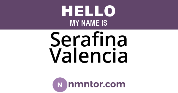 Serafina Valencia