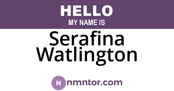 Serafina Watlington