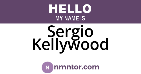 Sergio Kellywood