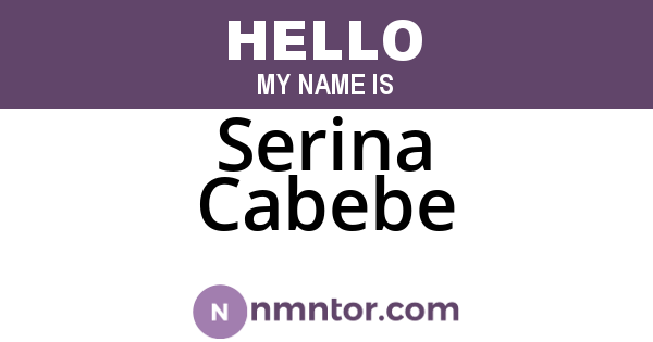 Serina Cabebe
