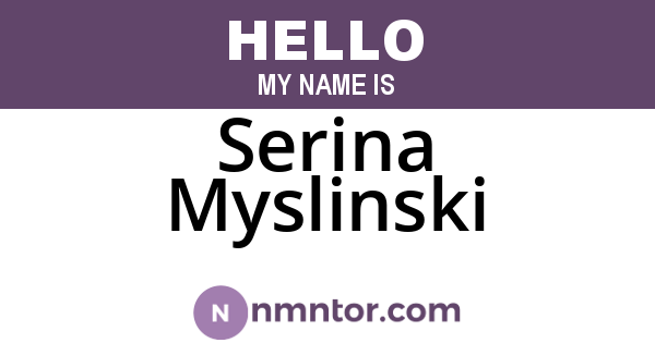 Serina Myslinski