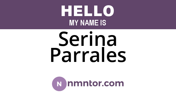 Serina Parrales