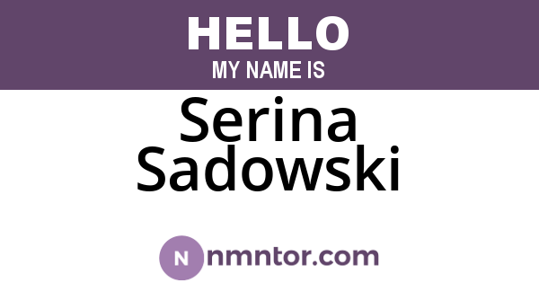 Serina Sadowski