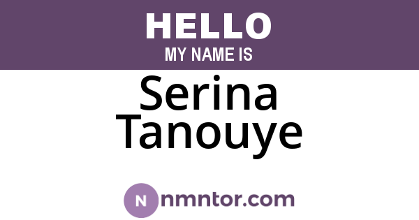 Serina Tanouye