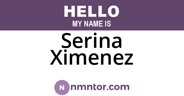 Serina Ximenez