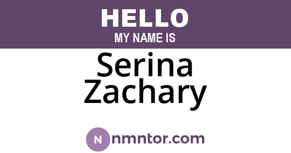 Serina Zachary