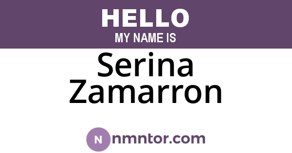 Serina Zamarron