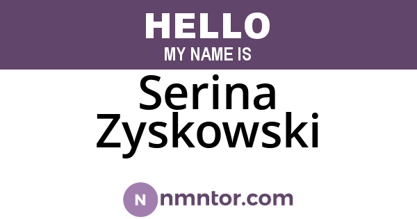 Serina Zyskowski