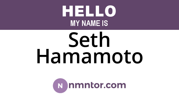Seth Hamamoto