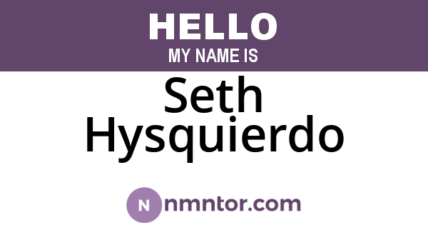 Seth Hysquierdo