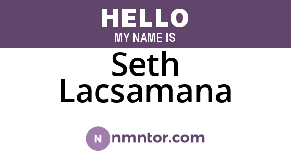 Seth Lacsamana