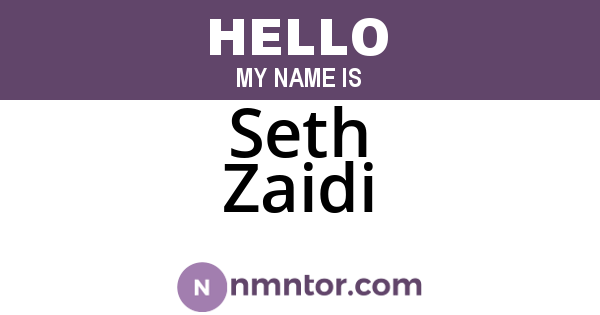 Seth Zaidi