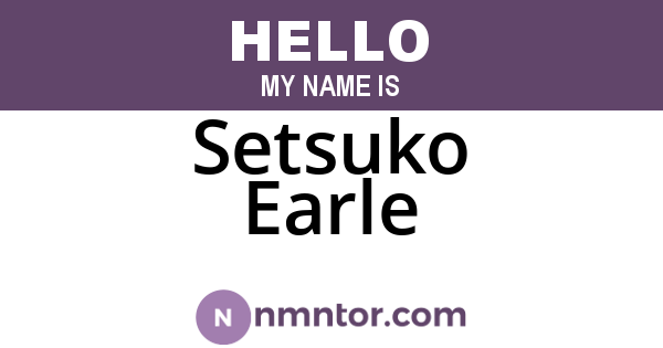 Setsuko Earle